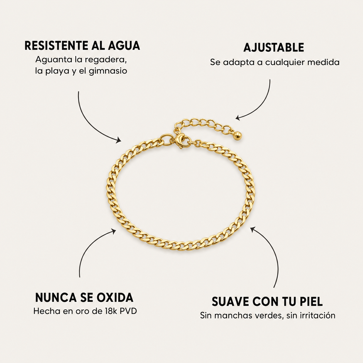 Características: resistente al agua, ajustable, nunca se oxida y suave con tu piel